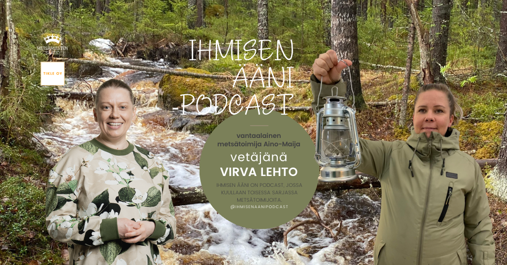 Ihmisen ääni -podcast metsätoimija Aino-Maija Vaskelainen, Työpäivä metsässä, Vantaa.