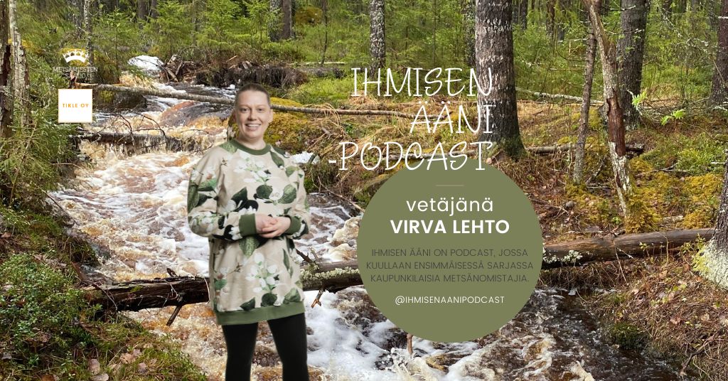 Artikkelikuva Ihmisen ääni -podcast metsänomistajat. Kuvassa Ihmisen ääni -podcastin toimittaja ja tuottaja Virva Lehto.