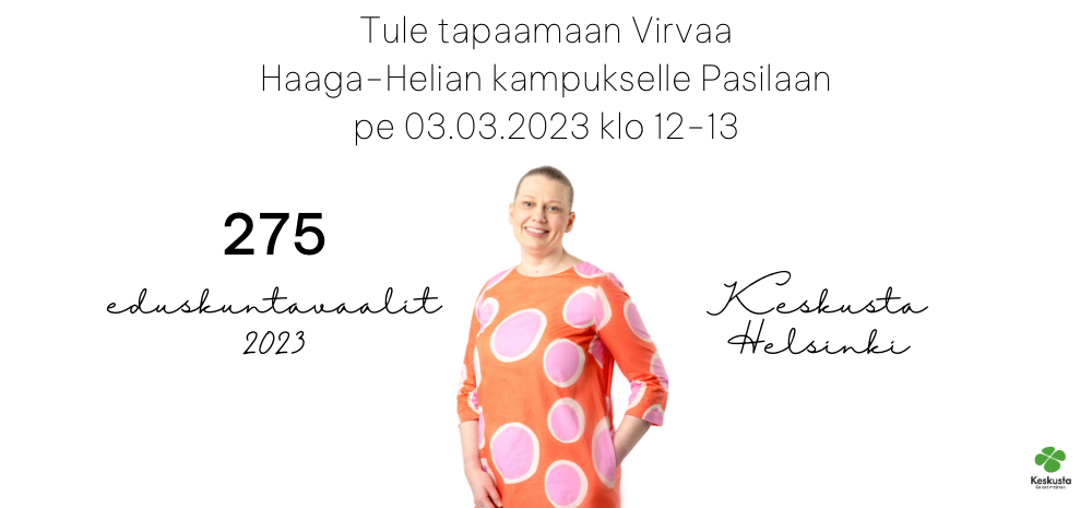 Virva Lehto eduskuntavaaliehdokas 2023 Haaga-Helia Pasila 03.03.2023